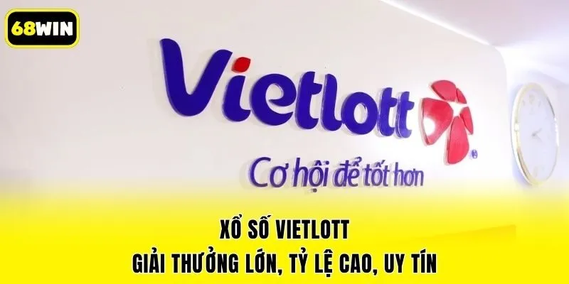 Xổ Số Vietlott - Giải Thưởng Lớn, Tỷ Lệ Cao, Uy Tín